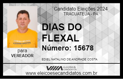 Candidato DIAS DO FLEXAL 2024 - TRACUATEUA - Eleições