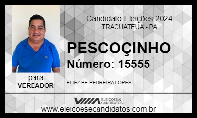 Candidato PESCOÇINHO 2024 - TRACUATEUA - Eleições