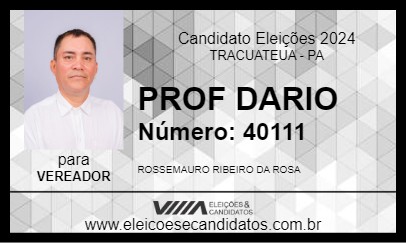 Candidato PROF DARIO 2024 - TRACUATEUA - Eleições