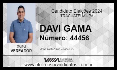 Candidato DAVI GAMA 2024 - TRACUATEUA - Eleições