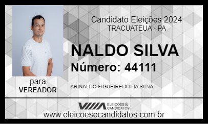 Candidato NALDO SILVA 2024 - TRACUATEUA - Eleições