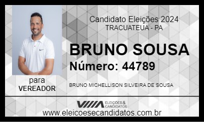 Candidato BRUNO SOUSA 2024 - TRACUATEUA - Eleições