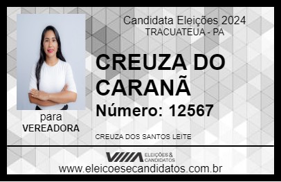 Candidato CREUZA DO CARANÃ 2024 - TRACUATEUA - Eleições