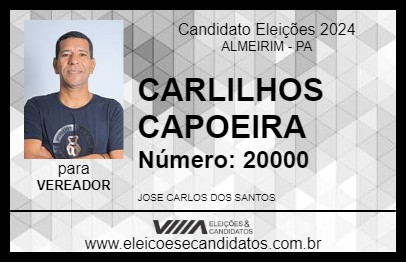 Candidato CARLINHOS CAPOEIRA 2024 - ALMEIRIM - Eleições