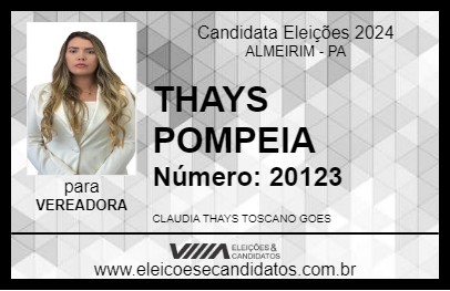 Candidato THAYS POMPEIA 2024 - ALMEIRIM - Eleições