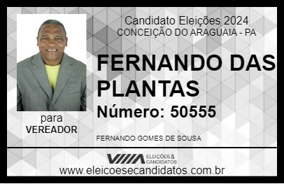 Candidato FERNANDO DAS PLANTAS 2024 - CONCEIÇÃO DO ARAGUAIA - Eleições