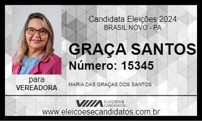 Candidato GRAÇA SANTOS 2024 - BRASIL NOVO - Eleições