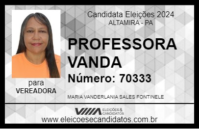 Candidato PROFESSORA VANDA 2024 - ALTAMIRA - Eleições