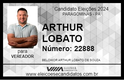 Candidato ARTHUR LOBATO 2024 - PARAGOMINAS - Eleições