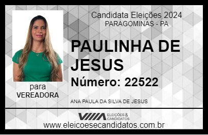 Candidato PAULINHA DE JESUS 2024 - PARAGOMINAS - Eleições