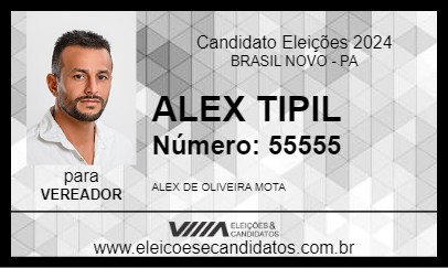 Candidato ALEX TIPIL 2024 - BRASIL NOVO - Eleições