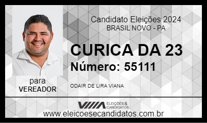 Candidato CURICA DA 23 2024 - BRASIL NOVO - Eleições