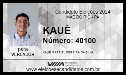 Candidato KAUÊ 2024 - MÃE DO RIO - Eleições