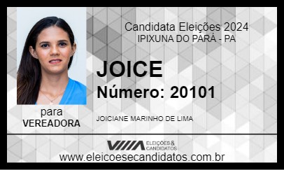 Candidato JOICE 2024 - IPIXUNA DO PARÁ - Eleições