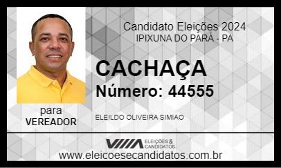 Candidato CACHAÇA 2024 - IPIXUNA DO PARÁ - Eleições