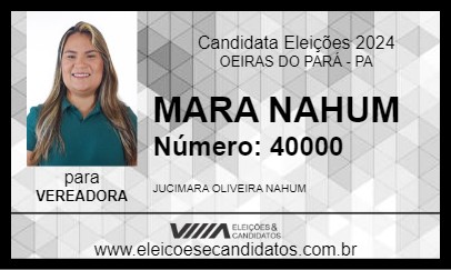 Candidato MARA NAHUM 2024 - OEIRAS DO PARÁ - Eleições