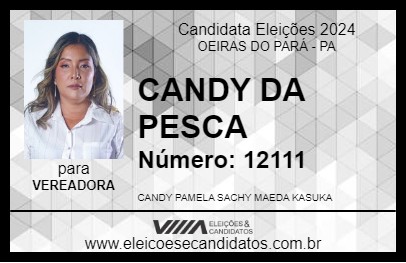 Candidato CANDY DA PESCA 2024 - OEIRAS DO PARÁ - Eleições