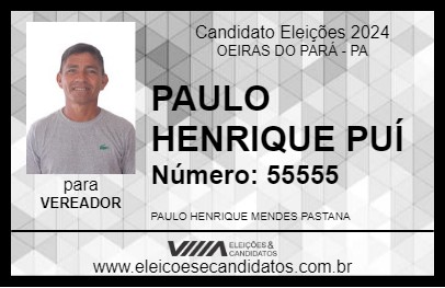 Candidato PAULO HENRIQUE PUÍ 2024 - OEIRAS DO PARÁ - Eleições