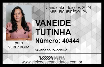 Candidato VANEIDE TUTINHA 2024 - ABEL FIGUEIREDO - Eleições