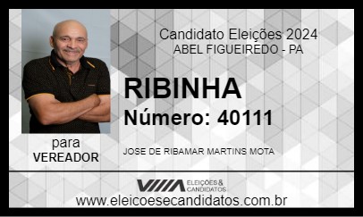 Candidato RIBINHA  2024 - ABEL FIGUEIREDO - Eleições