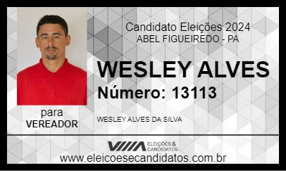 Candidato WESLEY ALVES 2024 - ABEL FIGUEIREDO - Eleições