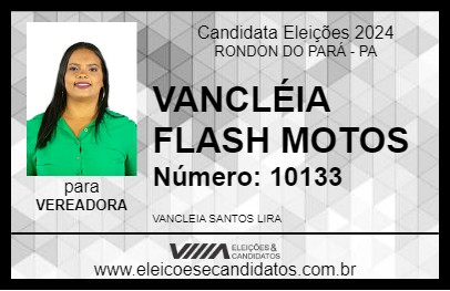 Candidato VANCLÉIA FLASH MOTOS 2024 - RONDON DO PARÁ - Eleições