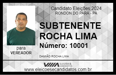 Candidato SUBTENENTE ROCHA LIMA 2024 - RONDON DO PARÁ - Eleições