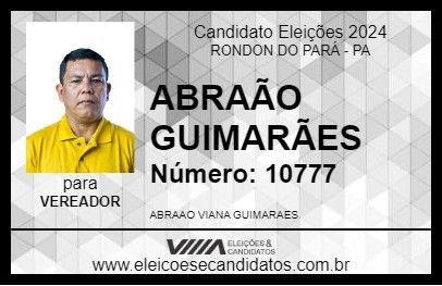 Candidato ABRAÃO GUIMARÃES 2024 - RONDON DO PARÁ - Eleições