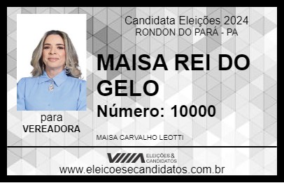 Candidato MAISA REI DO GELO 2024 - RONDON DO PARÁ - Eleições