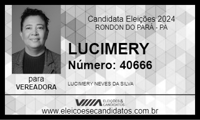 Candidato LUCIMERY 2024 - RONDON DO PARÁ - Eleições