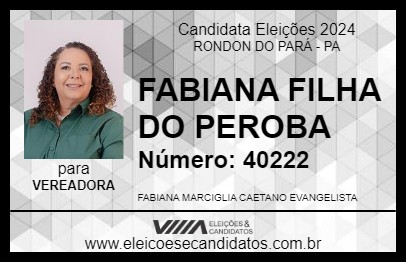 Candidato FABIANA FILHA DO PEROBA 2024 - RONDON DO PARÁ - Eleições