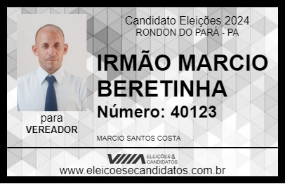 Candidato IRMÃO MARCIO BERETINHA 2024 - RONDON DO PARÁ - Eleições