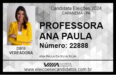 Candidato PROFESSORA ANA PAULA 2024 - CAPANEMA - Eleições