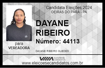 Candidato DAYANE RIBEIRO 2024 - OEIRAS DO PARÁ - Eleições