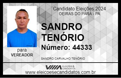 Candidato SANDRO TENÓRIO 2024 - OEIRAS DO PARÁ - Eleições