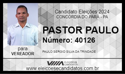 Candidato PASTOR PAULO 2024 - CONCÓRDIA DO PARÁ - Eleições