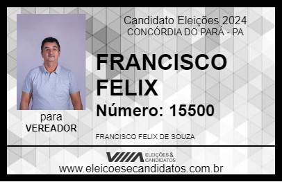 Candidato FRANCISCO FELIX 2024 - CONCÓRDIA DO PARÁ - Eleições