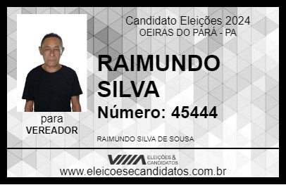 Candidato RAIMUNDO SILVA 2024 - OEIRAS DO PARÁ - Eleições