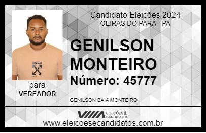 Candidato GENILSON MONTEIRO 2024 - OEIRAS DO PARÁ - Eleições