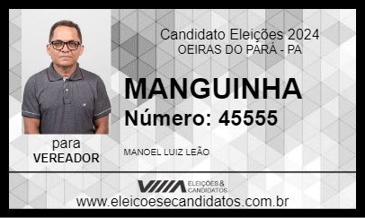 Candidato MANGUINHA 2024 - OEIRAS DO PARÁ - Eleições