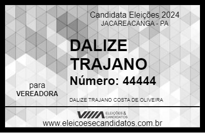 Candidato DALIZE TRAJANO 2024 - JACAREACANGA - Eleições