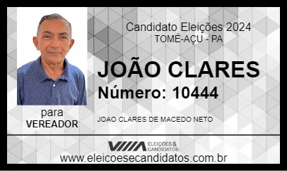 Candidato JOÃO CLARES 2024 - TOMÉ-AÇU - Eleições