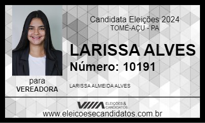 Candidato LARISSA ALVES 2024 - TOMÉ-AÇU - Eleições