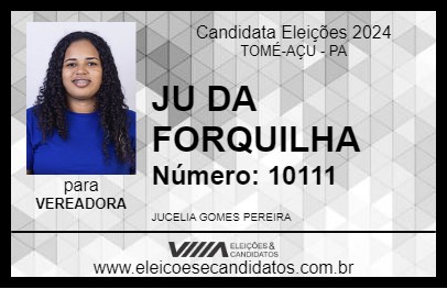 Candidato JU DA FORQUILHA 2024 - TOMÉ-AÇU - Eleições