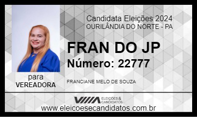 Candidato FRAN DO JP 2024 - OURILÂNDIA DO NORTE - Eleições