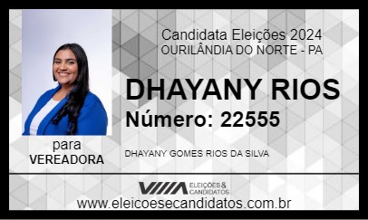 Candidato DHAYANY RIOS 2024 - OURILÂNDIA DO NORTE - Eleições