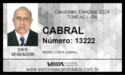 Candidato CABRAL 2024 - TOMÉ-AÇU - Eleições