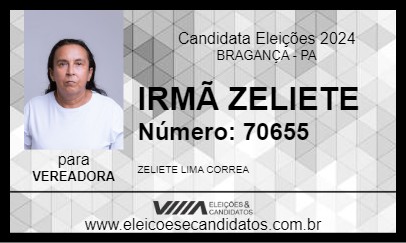 Candidato IRMÃ ZELIETE 2024 - BRAGANÇA - Eleições