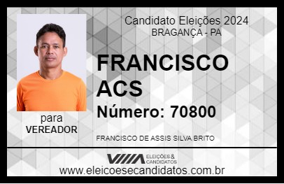 Candidato FRANCISCO ACS 2024 - BRAGANÇA - Eleições