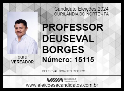 Candidato PROFESSOR DEUSEVAL BORGES 2024 - OURILÂNDIA DO NORTE - Eleições